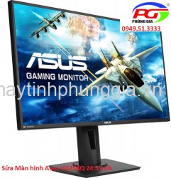 Sửa Màn hình Asus VG258Q 24.5 Inch