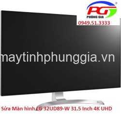 Sửa Màn hình LG 32UD89-W 31.5 Inch 4K UHD IPS