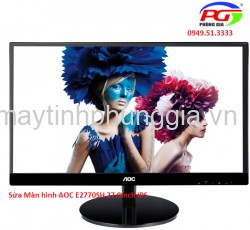 Sửa Màn hình AOC E2770SH 27.0Inch IPS