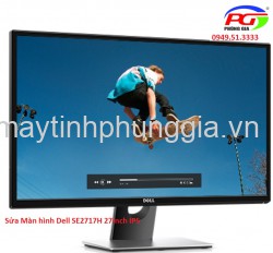 Sửa Màn hình Dell SE2717H 27 inch IPS