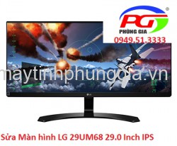 Sửa Màn hình LG 29UM68 29.0 Inch IPS