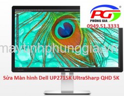 Sửa Màn hình Dell UP2715K UltraSharp QHD 5K 27Inch IPS