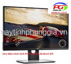 Sửa Màn hình Dell Pro P2815Q 28.0Inch IPS