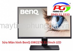 Sửa Màn hình BenQ GW2270 21.5Inch LED