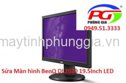 Sửa Màn hình BenQ DL2020 19.5Inch LED