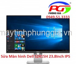 Sửa Màn hình Dell S2415H 23.8Inch IPS