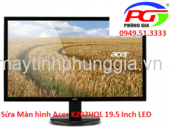 Sửa Màn hình LCD Acer K202HQL 19.5 Inch LED
