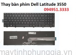 Thay Bàn phím Dell Latitude 3550,15 3000 3550,15 3000
