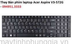 Thay Bàn phím laptop Acer Aspire V3-572G