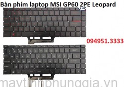 Thay Bàn phím laptop MSI GP60 2PE Leopard, MS-16GH