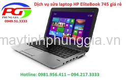 Dịch vụ sửa laptop HP EliteBook 745 giá rẻ