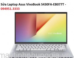 Sửa Laptop Asus VivoBook S430FA-EB077T Core i5-8265U