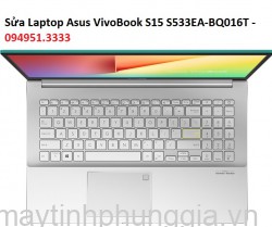 Sửa Laptop Asus VivoBook S15 S533EA-BQ016T Core i5-1135G7