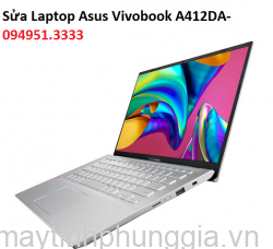 Sửa Laptop Asus Vivobook A412DA-EK144T AMD Ryzen 5 3500U