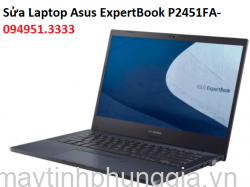 Sửa Laptop Asus ExpertBook P2451FA-EK1622 Core i7-10510U