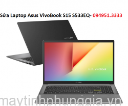 Sửa Laptop Asus VivoBook S15 S533EQ-BQ041T Core i7-1165G7