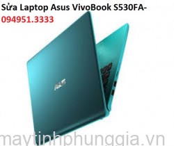 Sửa Laptop Asus VivoBook S530FA-BQ067T Core i5-8265U