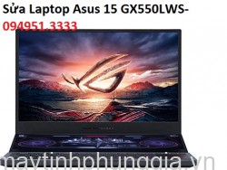 Sửa Laptop Asus ROG Zephyrus Duo 15 GX550LWS-HF102T Core i7-10875H