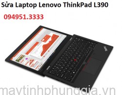 Sửa Laptop Lenovo ThinkPad L390 Core i5-8265U
