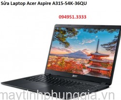 Sửa Laptop Acer Aspire A315-54K-36QU Core i3-7020U