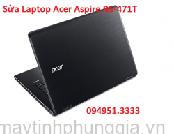 Sửa Laptop Acer Aspire R5-471T Core i7 -6500U