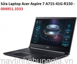 Sửa Laptop Acer Gaming Aspire 7 A715-41G-R150 AMD Ryzen 7-3750H