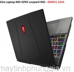 Sửa Laptop MSI GP65 Leopard 9SD Core i7-9750H