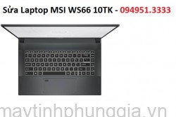 Sửa Laptop MSI WS66 10TK Core i7-10750H