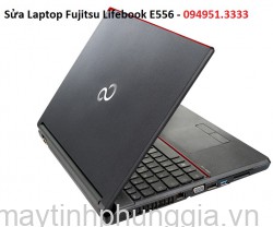 Sửa Laptop Fujitsu Lifebook E556 Core i5-6200U