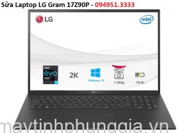 Sửa Laptop LG Gram 17Z90P Core i7-1165G7