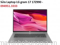 Sửa Laptop LG gram 17 17Z990 Core i7-8565U