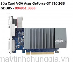 Sửa Card VGA Asus GeForce GT 710 2GB GDDR5
