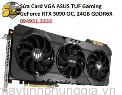 Sửa Card VGA ASUS TUF Gaming GeForce RTX 3090 OC, 24GB GDDR6X