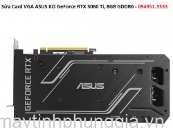 Sửa Card VGA ASUS KO GeForce RTX 3060 Ti, 8GB GDDR6