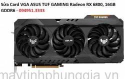 Sửa Card VGA ASUS TUF GAMING Radeon RX 6800, 16GB GDDR6