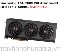 Sửa Card VGA SAPPHIRE PULSE Radeon RX 6800 XT 16G GDDR6