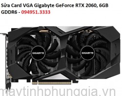 Sửa Card VGA Gigabyte GeForce RTX 2060, 6GB GDDR6