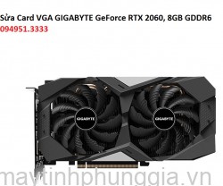Sửa Card VGA GIGABYTE GeForce RTX 2060, 8GB GDDR6