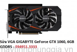 Sửa VGA GIGABYTE GeForce GTX 1060, 6GB GDDR5