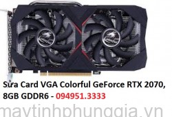Sửa Card VGA Colorful GeForce RTX 2070, 8GB GDDR6