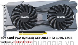 Sửa Card VGA INNO3D GEFORCE RTX 3060, 12GB GDDR6