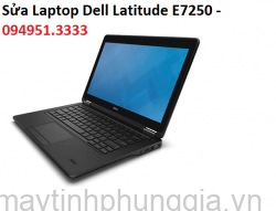Sửa Laptop Dell Latitude E7250, Core i5 5200U
