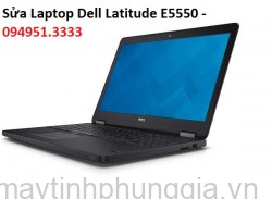 Sửa Laptop Dell Latitude E5550, Core i5-5200U