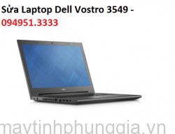 Sửa Laptop Dell Vostro 3549, Core i5 - 5200u