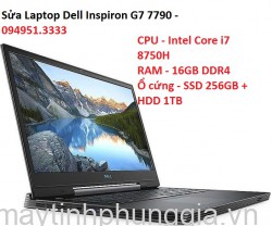 Sửa Laptop Dell Inspiron G7 7790, Màn hình 17.3 Inch