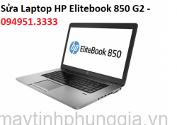 Sửa Laptop HP Elitebook 850 G2, Màn hình 15.6 Inch