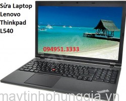 Sửa Laptop Lenovo Thinkpad L540, màn hình 15.6 inch cũ