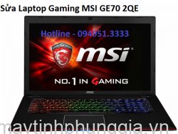 Sửa Laptop Gaming MSI GE70 2QE, màn hình 17.3 inch cũ