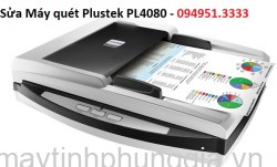 Sửa Máy quét Plustek PL4080, Scan Plustek