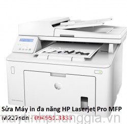 Sửa Máy in đa năng HP Laserjet Pro MFP M227sdn